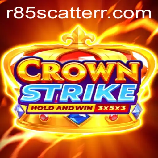 Crownstrike: The Ultimate Gaming Experience with R85 Scatter