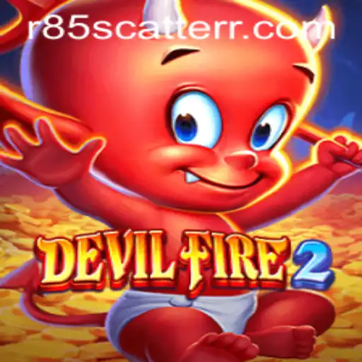 Unveiling DevilFire2: A Thrilling Adventure Rolling Out with R85 Scatter