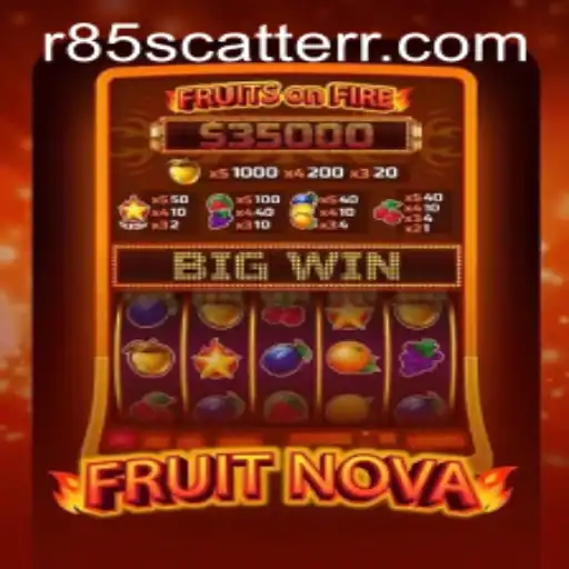 Discover the Exciting World of FruitNova and the R85 Scatter Feature