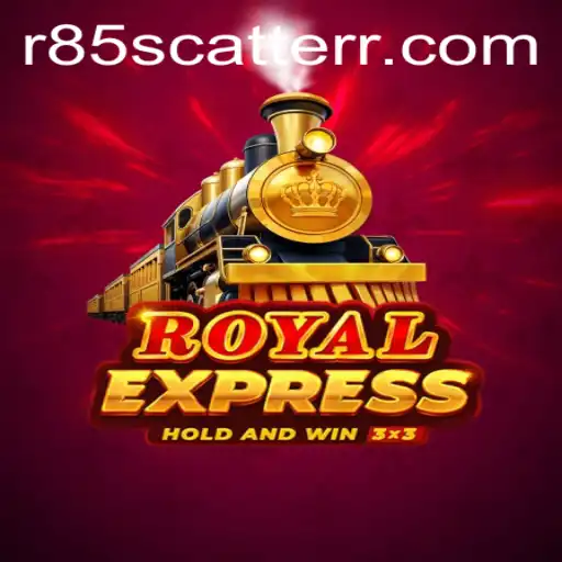 Exploring the World of Royalexpress: A Captivating Journey with R85 Scatter